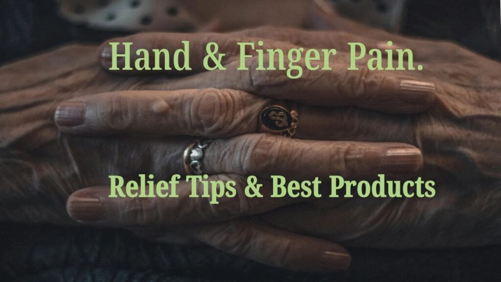 Hand & Finger Joint Pain in Seniors: Causes, Exercises & Best Products (2025)